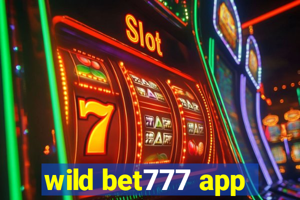 wild bet777 app